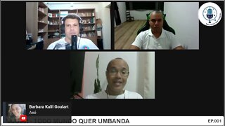 PodCast TODO MUNDO QUER UMBANDA EP001