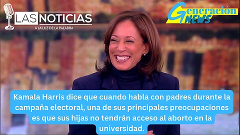 Kamala Harris: Padres temen falta de acceso al aborto universitario para sus hijas.