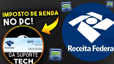 Como BAIXAR e INSTALAR IMPOSTO DE RENDA 2021 no PC