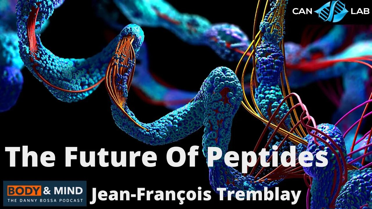 The Future Of Peptides - Jean-Francois Tremblay of Canlab