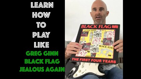 Play Guitar Like Greg Ginn/Black Flag! - Mini Lesson Based On Jealous Again - Begin/Interm Players