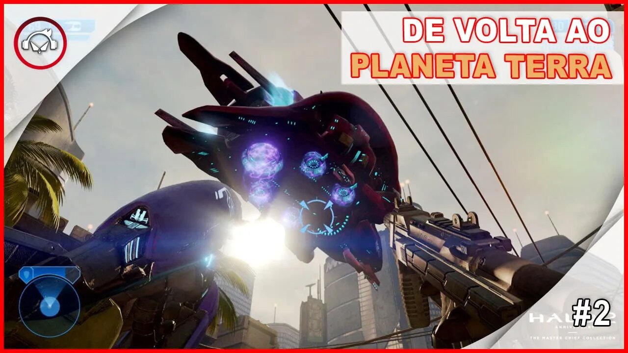 Halo Combat 2 Anniversary, De Volta Ao Planeta Terra #2 - Gameplay PT-BR