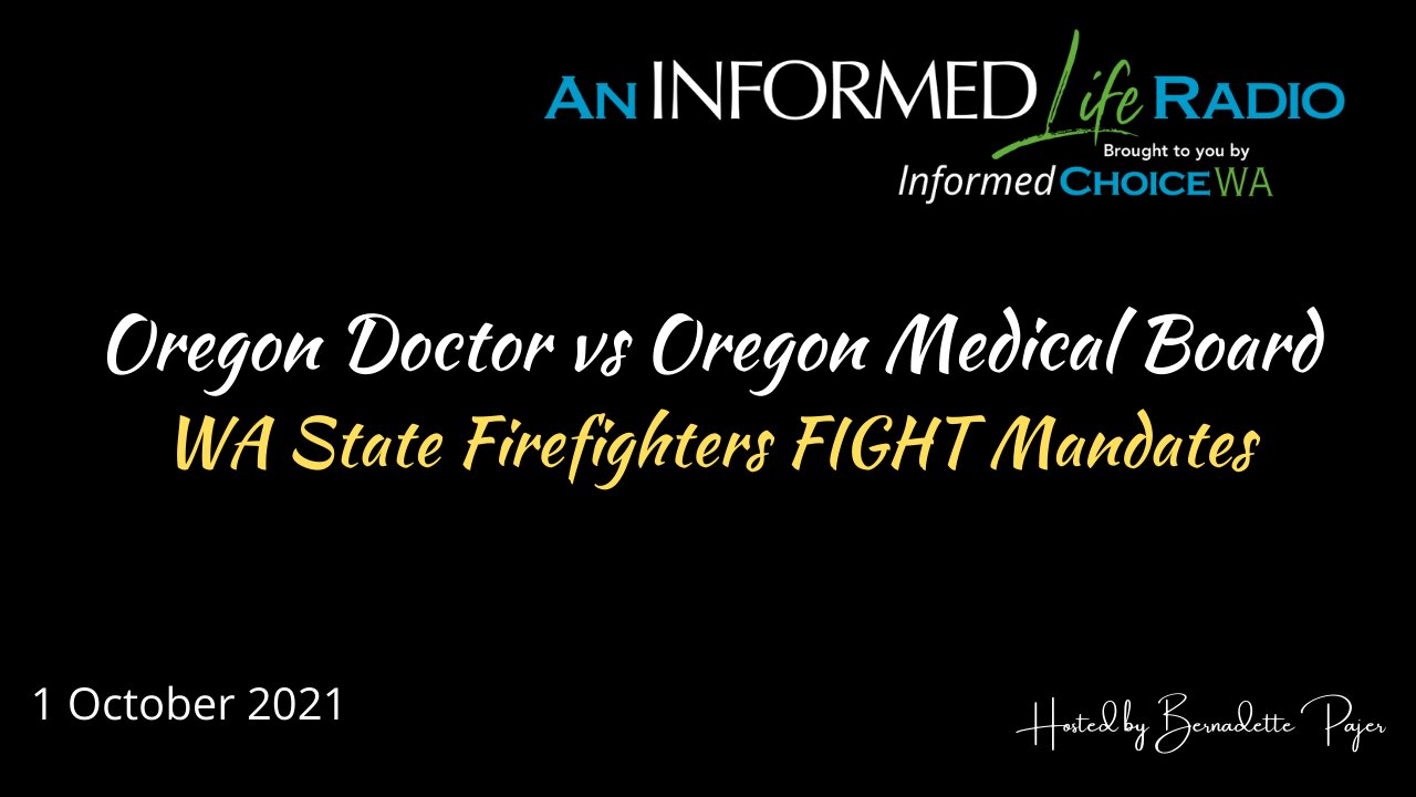 OR Doctor & WA Firefighters Standing Up Against Mandates