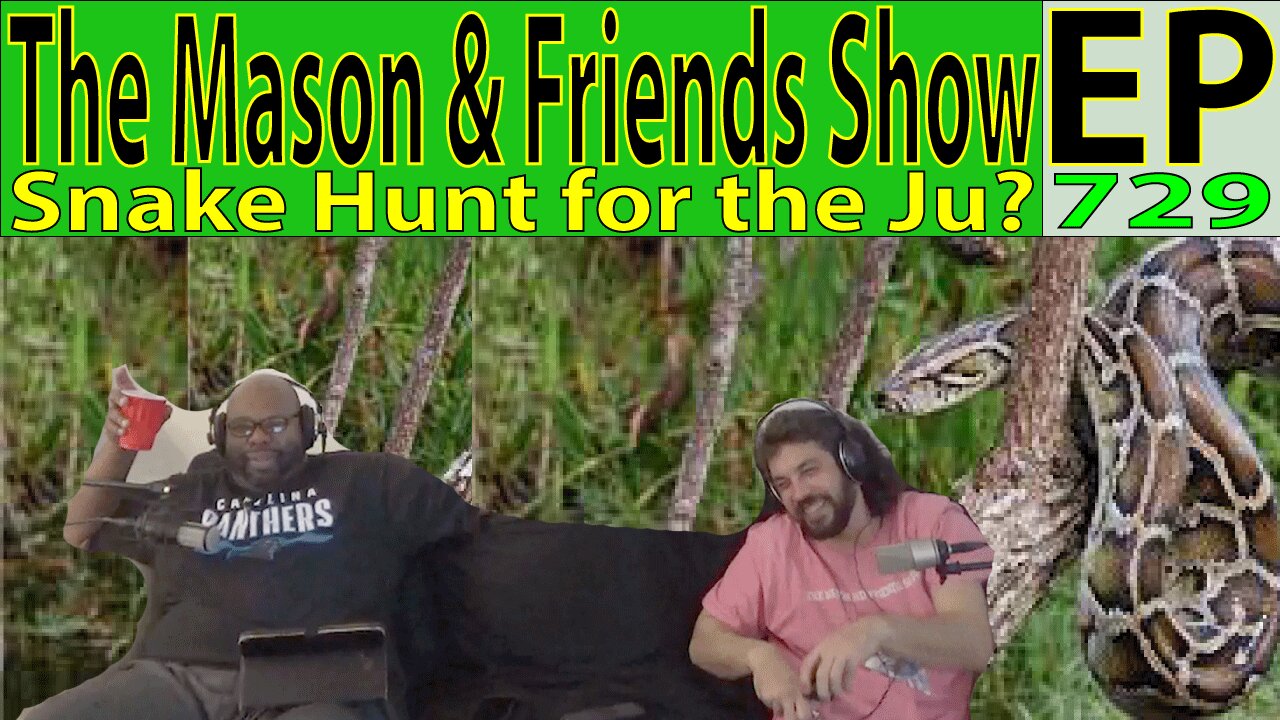 the Mason and Friends Show. Episode 729