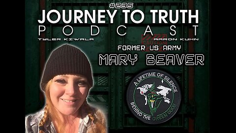 EP 235 - Former US ARMY, Mary Beaver: Behind The Green Door - Secrets Of The Shadow Government