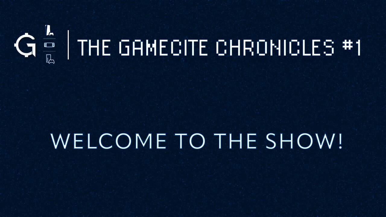 The Gamecite Chronicles #1: Welcome to the Show!