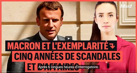 MACRON ET LEXEMPLARITÉ 5 ANNÉES DE SCANDALES ET DAFFAIRES