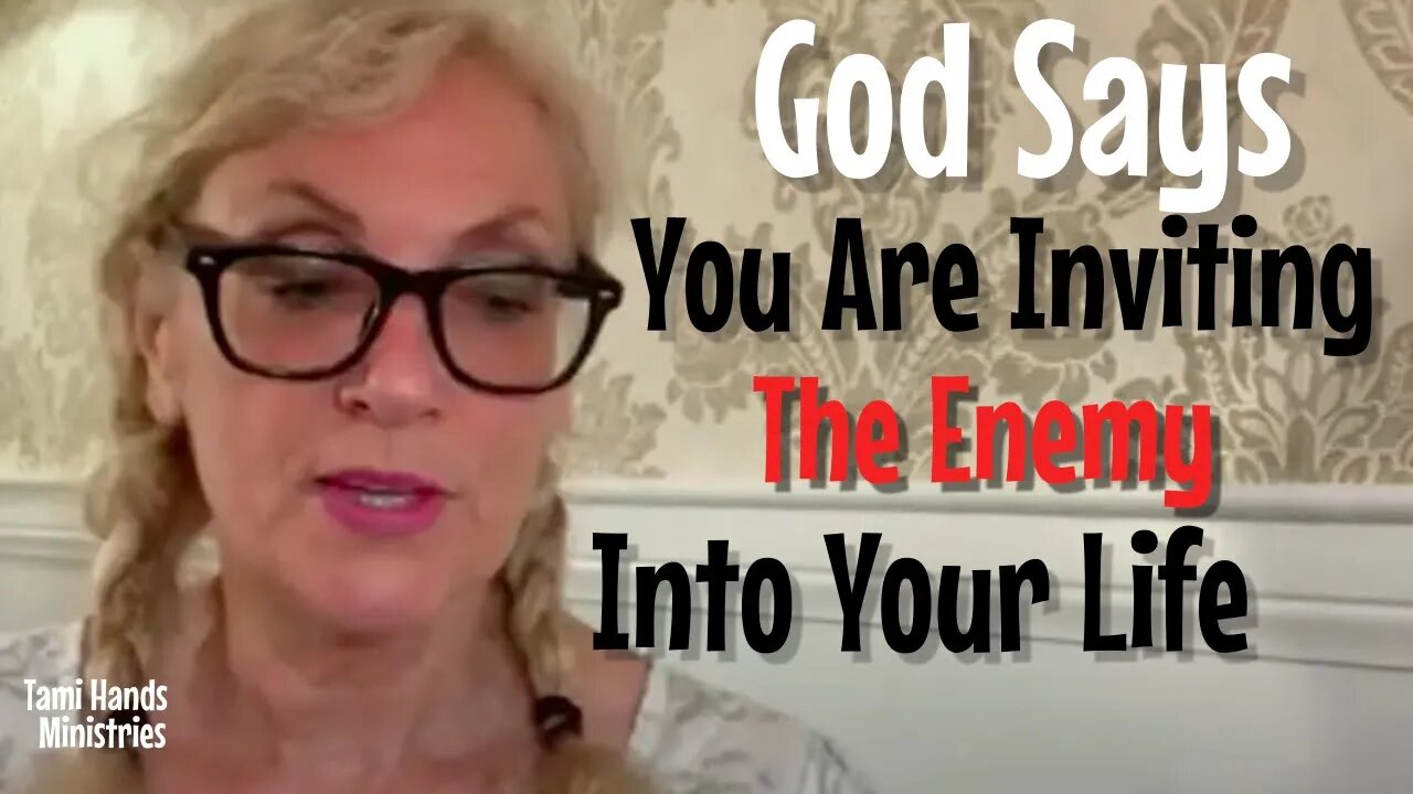 Have You Been Inviting The Enemy In Accidentally?