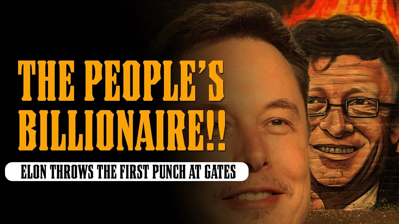 Elon Musk ATTACKS Bill Gates & Signals His TRUE Intentions...