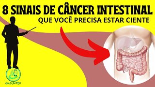 8 SINAIS DE CÂNCER INTESTINAL QUE VOCÊ PRECISA CONHECER