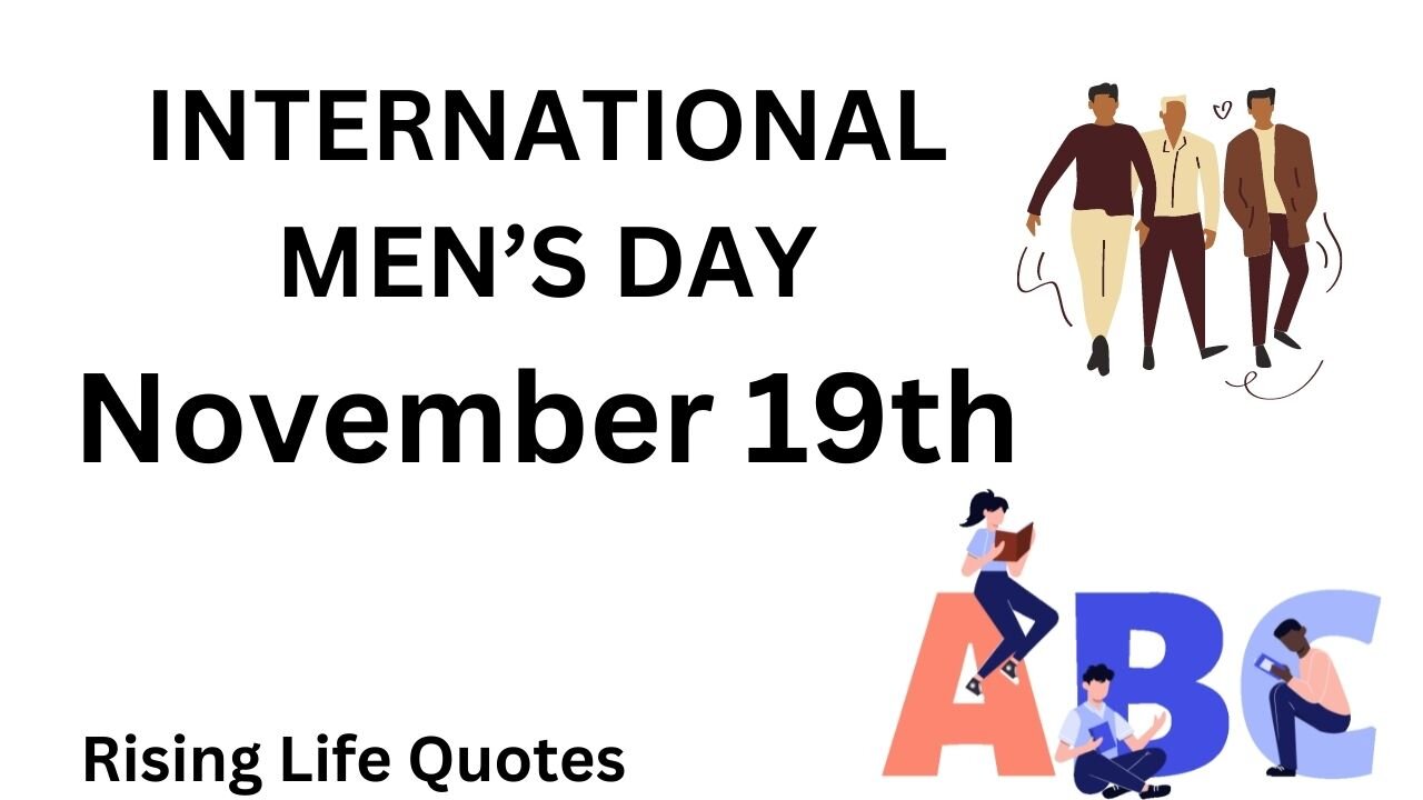 INTERNATIONAL MEN’S DAY