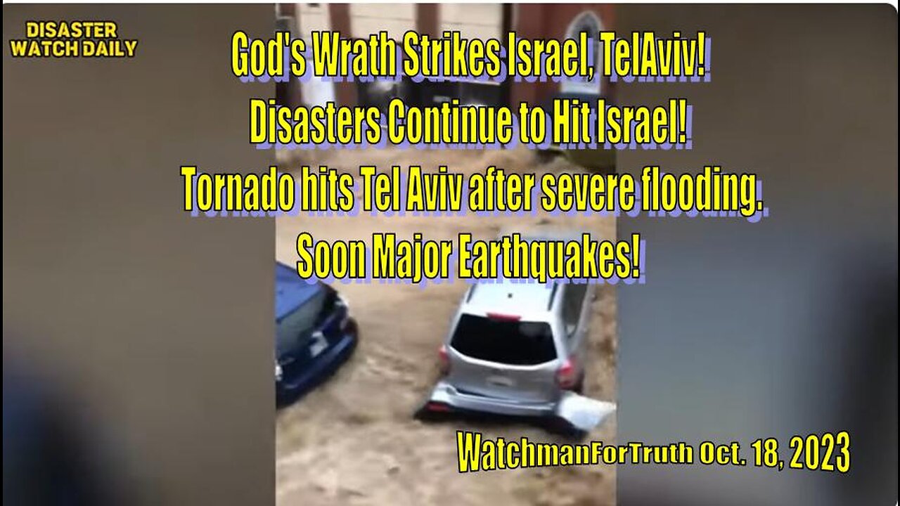 God's Wrath Strikes Israel, TelAviv! Disasters Continue to Hit Israel, Tornadoes