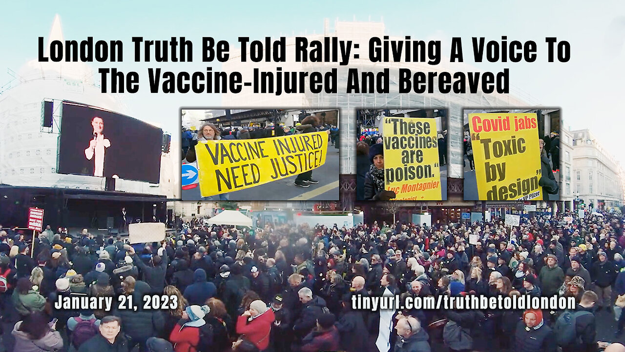 London Truth Be Told Rally: Giving A Voice To The Vaccine-Injured And Bereaved