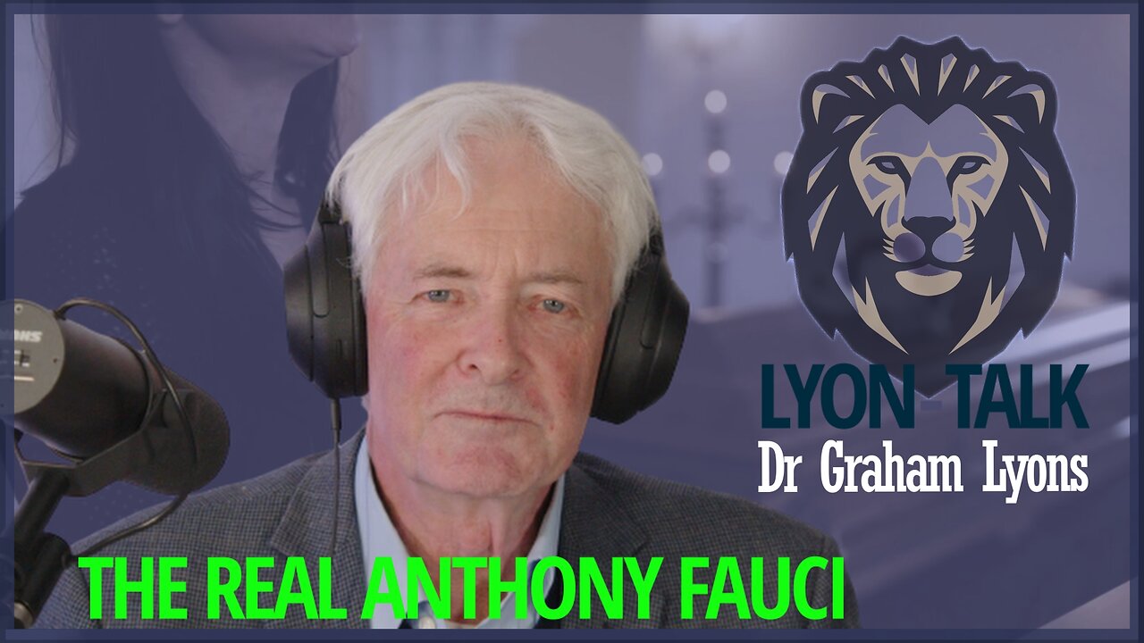 Lyon Talk - Ep 2: The Real Anthony Fauci