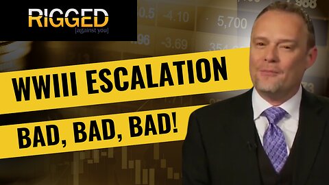 WWIII Escalation, Bad, Bad, Bad | Rigged w/Terry Sacka, AAMS