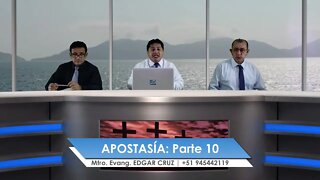 LA APOSTASÍA: Parte 10 - EDGAR CRUZ MINISTRIES