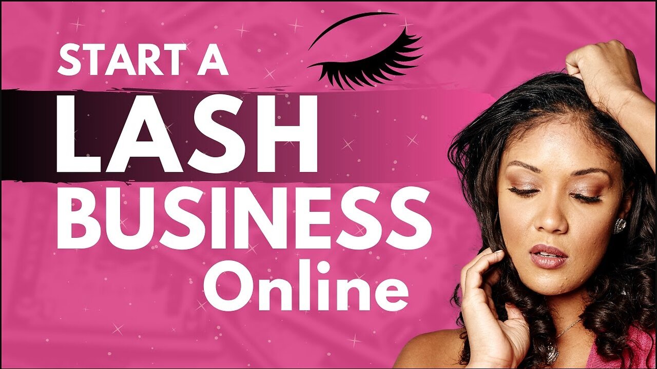 Surprising Ways to Start a Lash Business Online