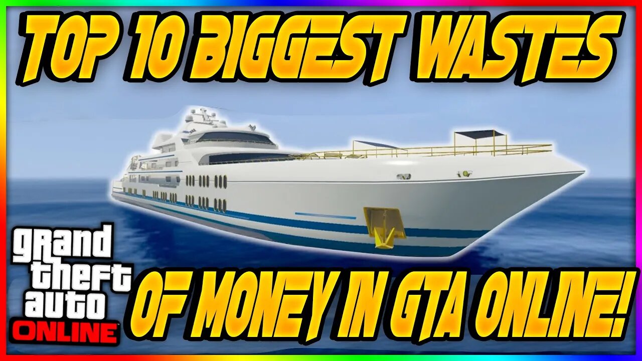 Save Your GTA 5 Online Fortune: Beware of These Top 10 Money Wastes