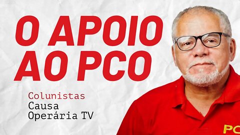 Petistas contra os ataques ao PCO - Colunistas da COTV | Antônio Carlos