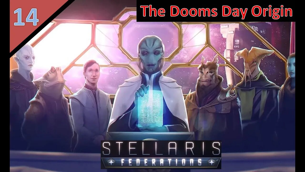 Stellaris - Federation DLC l Doom World Origin l The High Kingdom of Cyris l Part 14