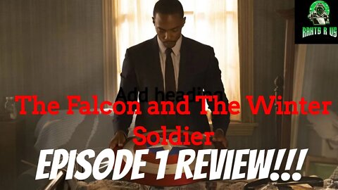 The Falcon And The Winter Soldier: Episode 1 Review!!!