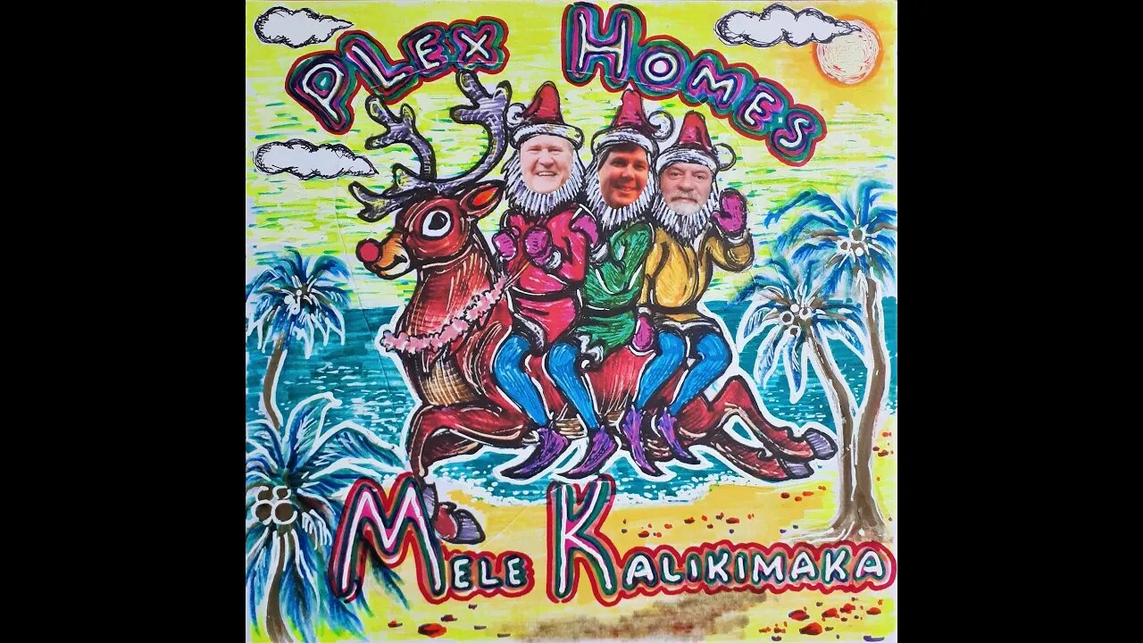 PLex Homes - Mele Kalikimaka