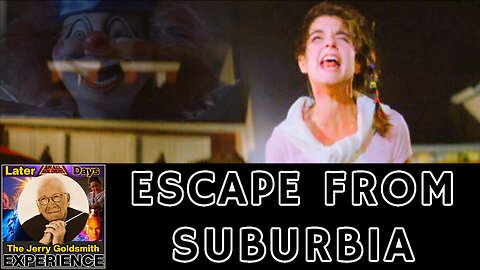 Escape From Suburbia - Jerry Goldsmith