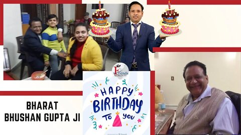 Happy Birthday Bharat Bhushan Gupta Ji