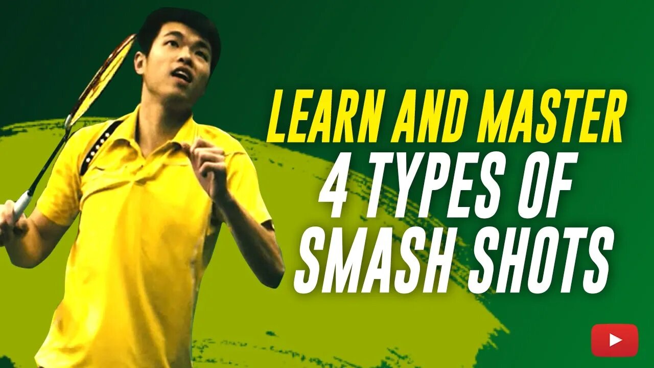 Learn and Master 4 Types of Smash Shots! Badminton Tips and Lessons from Coach AL Liao