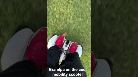 Grandpa on the cool mobility scooter￼