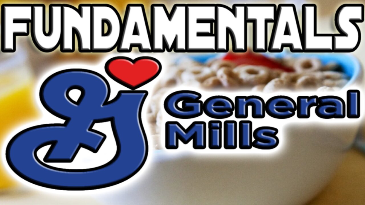 General Mills, Inc. (GIS) Fundamentals Look Amazing