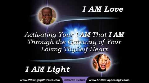 Video: Activating Your I AM Love I AM Light for Ascension & Contingency Plan of The Great Awakening!