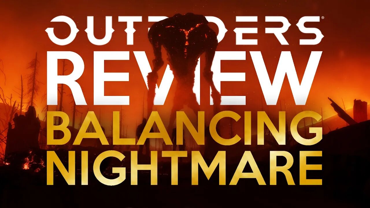 Outriders REVIEW - A Balancing NIGHTMARE