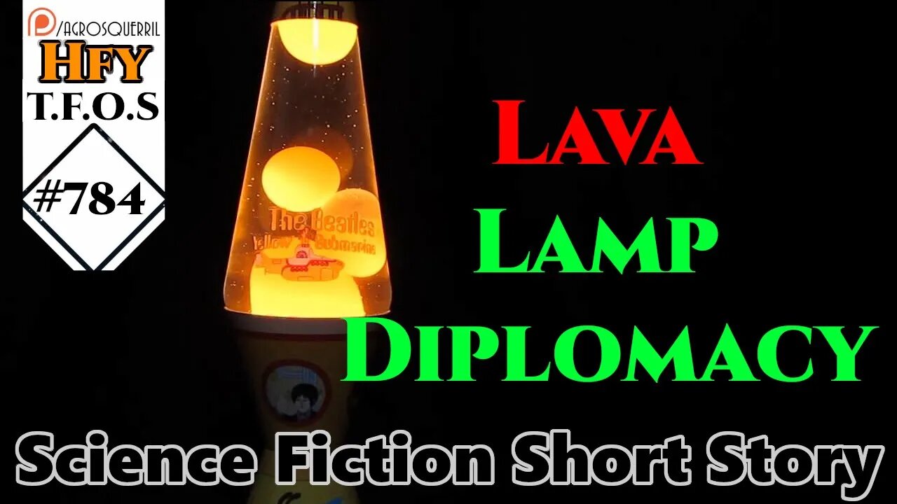 HFY Sci-Fi Short Stories - Lava Lamp Diplomacy by MDS_Dan ( r/HFY TFOS# 784)