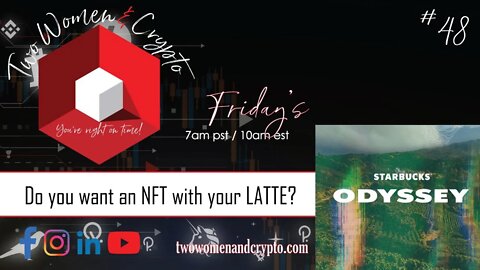 Episode #48: Do you want an NFT with that Latte?