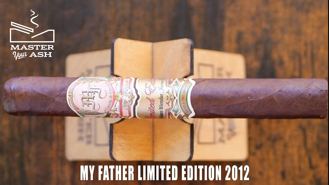 My Father Limited Edition 2012 Cigar Review