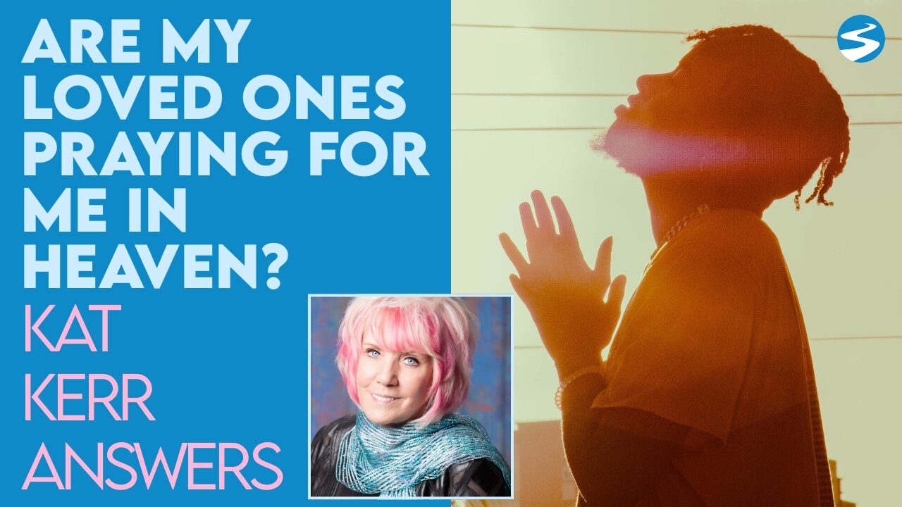 Kat Kerr: Are My Loved Ones Praying for Me In Heaven? | Oct 13 2021