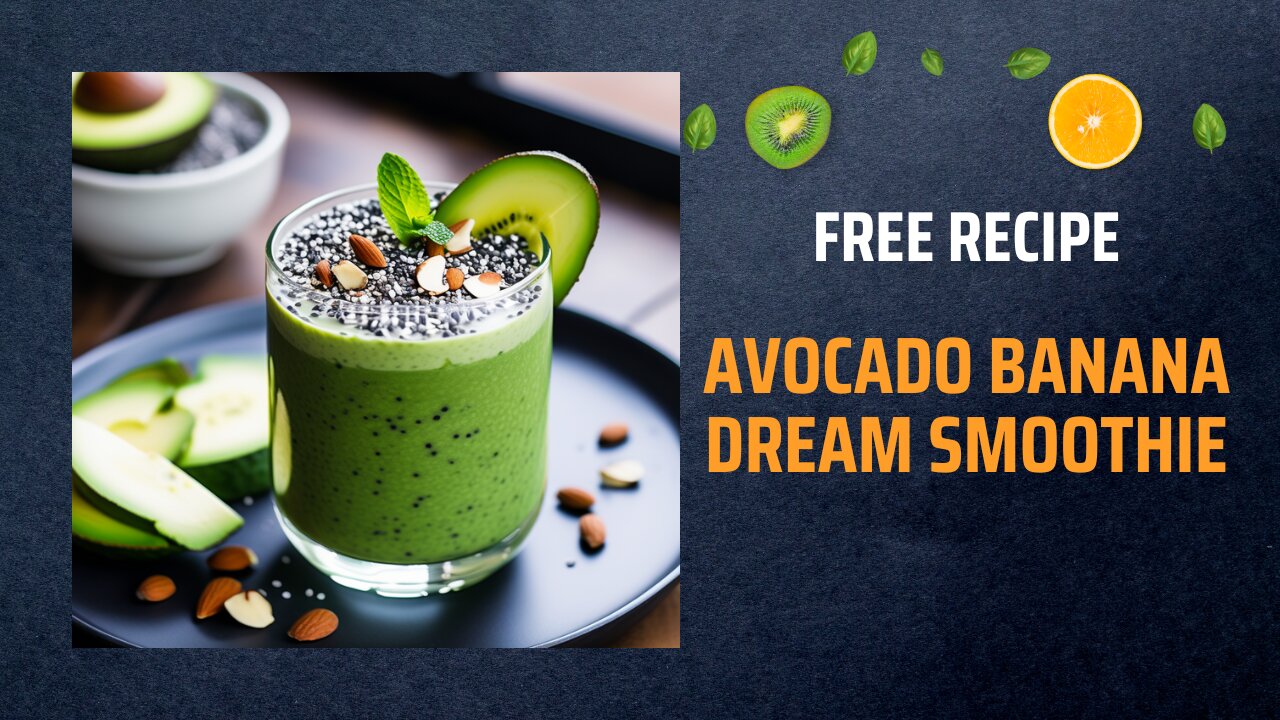 Free Avocado Banana Dream Smoothie Recipe 🥑🍌Free Ebooks +Healing Frequency🎵