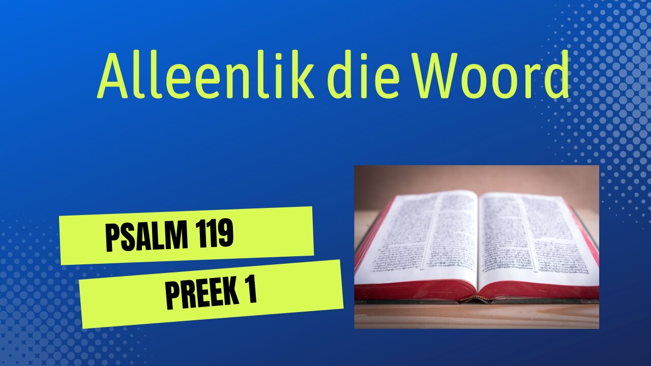 Psalm 119 Preek 1