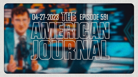 The American Journal - FULL SHOW - 04/27/2023