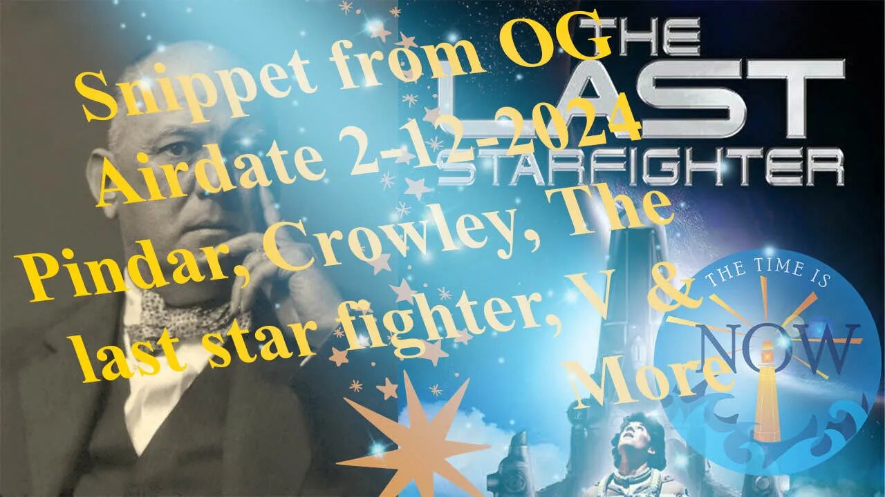 Snippet from OG Air date 2-12-2024 - Pindar, Crowley, The last Starfighter, V and More