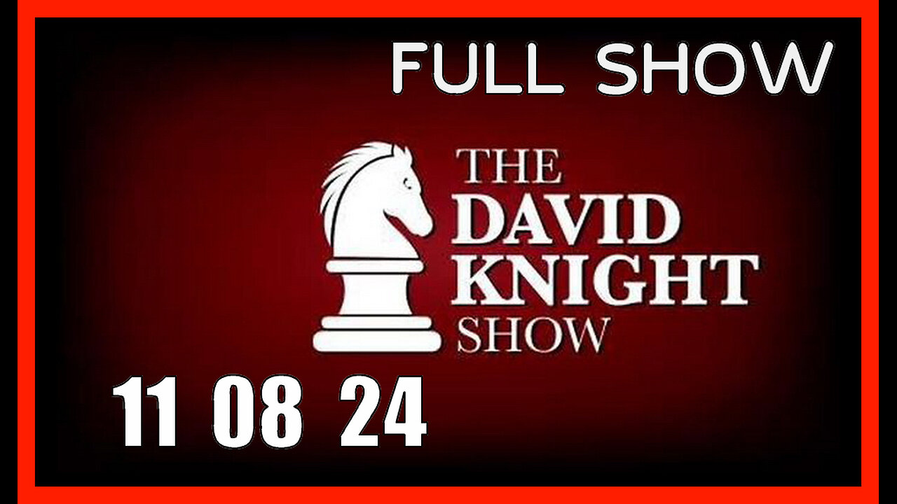 DAVID KNIGHT (Full Show) 11_08_24 Friday