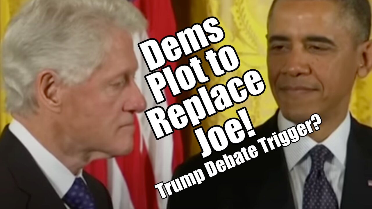 Dems Plot to Replace Joe. Trump Debate Tigger? B2T Show June 20, 2024