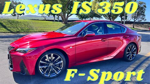 Lexus IS 350 F-Sport - A Brief Overview