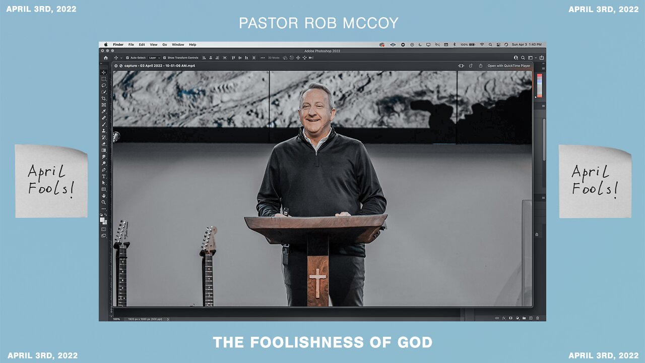 April Fool's! | The Foolishness of God | Rob McCoy