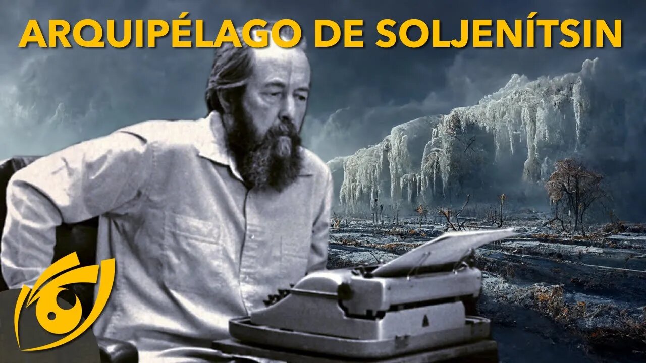 Alexander SOLJENÍTSIN, o principal dissidente SOVIÉTICO