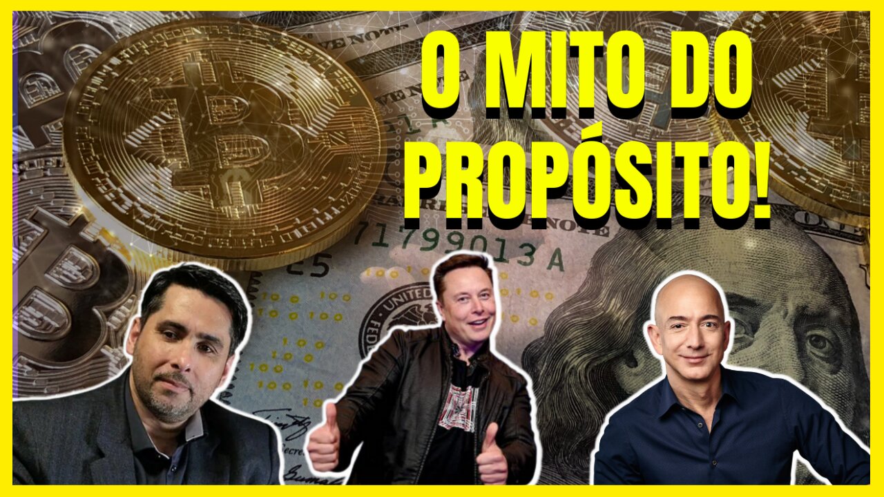 O Mito do Propósito de Vida! Milionário Bilionário Diz Que Dinheiro Não Traz Felicidade