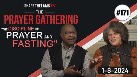 The Discipline of Prayer and Fasting | The Prayer Gathering | Share The Lamb TV