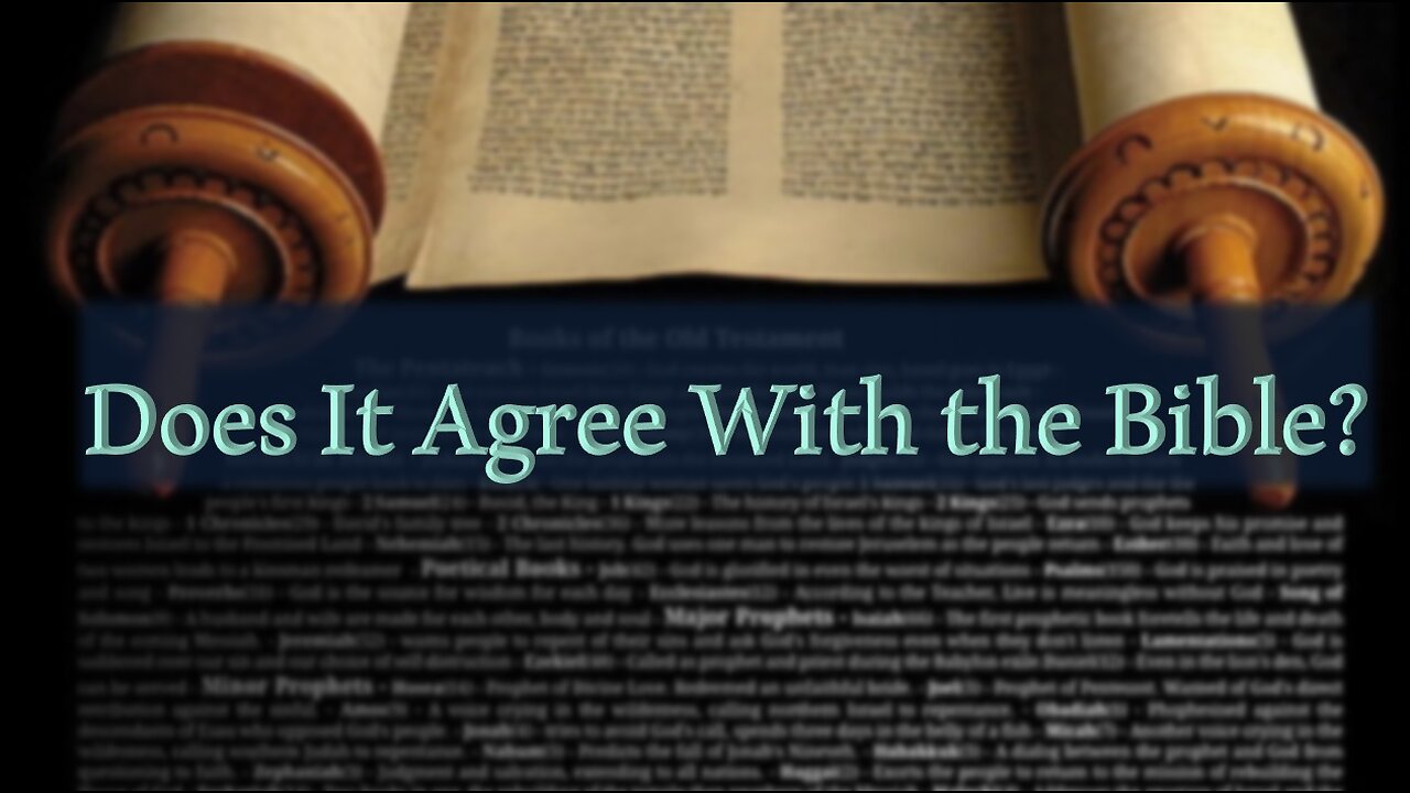 Does it Agree with the Bible?