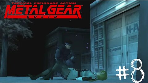 Metal Gear Solid: Part 8 - Playthrough/Walkthrough